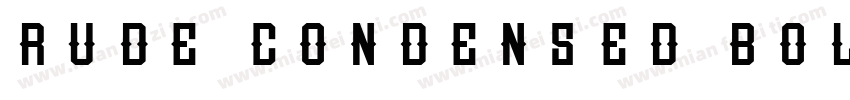 Rude Condensed Bold字体转换